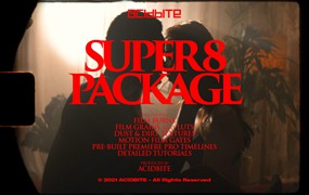 Acidbite 8毫米颗粒电影胶片烧伤污垢灰尘LUT效果包素材 SUPER 8 PACKAGE