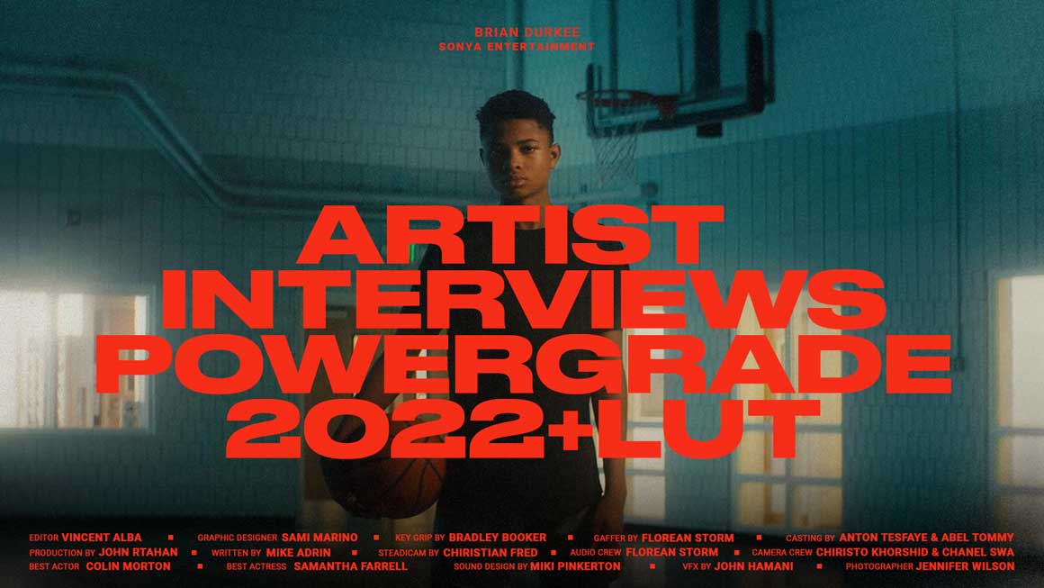 Brian Durkee 达芬奇电影质感青橙色调颜色分级调色节点 ARTIST INTERVIEWS POWERGRADE+LUT 2022 影视音频 sucaiwan.com