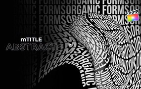 FCPX插件：50个现代创意抽象文字排版海报动态视觉预设