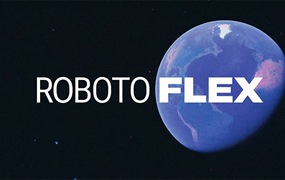 Roboto Flex谷歌新字体，可变可商用