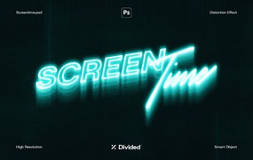 Divided 荧光屏幕时间发光二极管效果霓虹文字失真图层样式PSD样机模板 Screentime