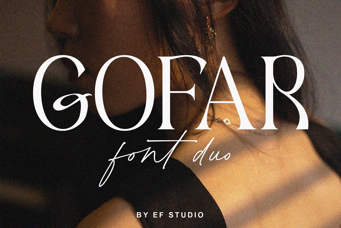 浪漫情绪风格优雅婚礼杂志logo设计衬线&手写签名英文字体包 Gofar | Font Duo 设计素材 第1张-素材湾丨精选海外优质设计素材资源 浪漫情绪风格优雅婚礼杂志logo设计衬线&手写签名英文字体包 Gofar | Font Duo 设计素材 sucaiwan.com