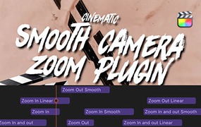 FCPX插件:12个抖音网红油管大神常用摄像机目标点平滑变焦缩放效果 Smooth Camera Zooms