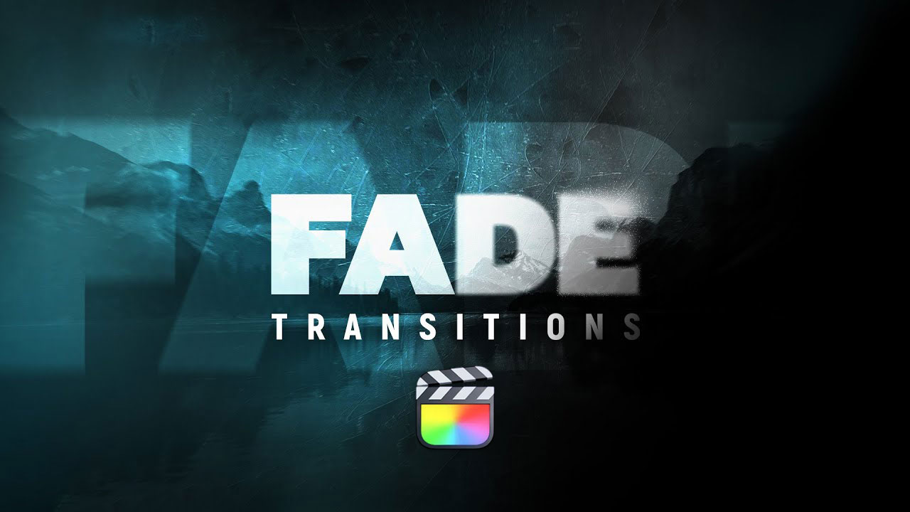 FCPX插件：50组淡入淡出镜头阴影和黑暗切换FCPX转场过渡插件 Fade Transitions 插件预设 sucaiwan.com