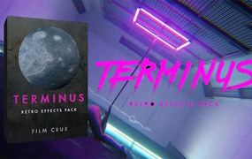 Filmcrux 200多种超高品质复古特效赛博朋克电影制作人必备转场叠加视频素材+音效+LUTS包 TERMINUS - Retro Effects Pack