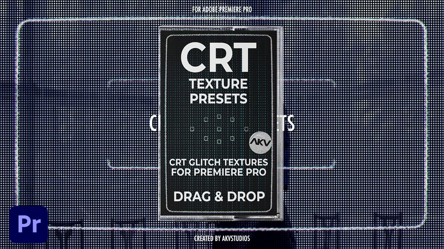 PR预设：AKV Studios 10多种复古CRT电视屏幕发光像素化低保真美学效果 AKV Studios – CRT Texture Presets 插件预设 sucaiwan.com