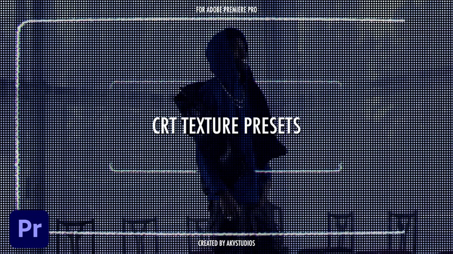 PR预设：AKV Studios 10多种复古CRT电视屏幕发光像素化低保真美学效果 AKV Studios – CRT Texture Presets 插件预设 sucaiwan.com