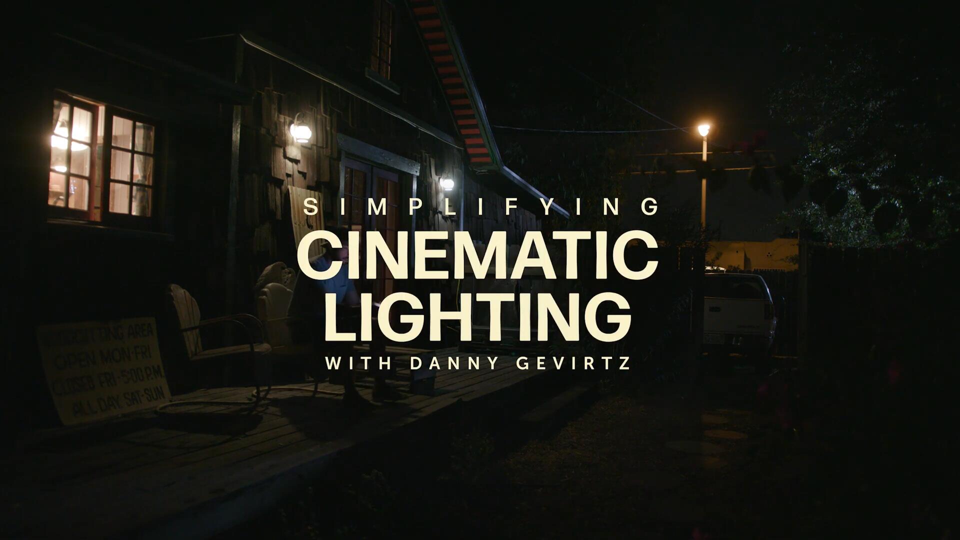 大师课程：专业级商业电影纪录片摄影场景灯光照明课程 Moment – Simplifying Cinematic Lighting with Danny Gevirtz , sucaiwan.com