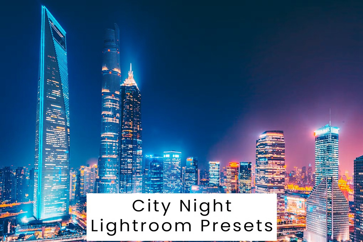时尚城市夜景电影旅拍摄影后期调色Lightroom预设 Lightroom Presets für City Night 插件预设 sucaiwan.com