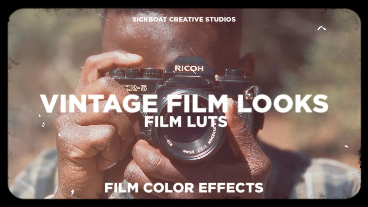 Sickboat 老式胶片色彩模拟电影镜头滤镜颗粒红色光晕LUTS调色预设 Vintage Film Looks | Film LUTS | Film Color Effects | Sickboat 插件预设 sucaiwan.com