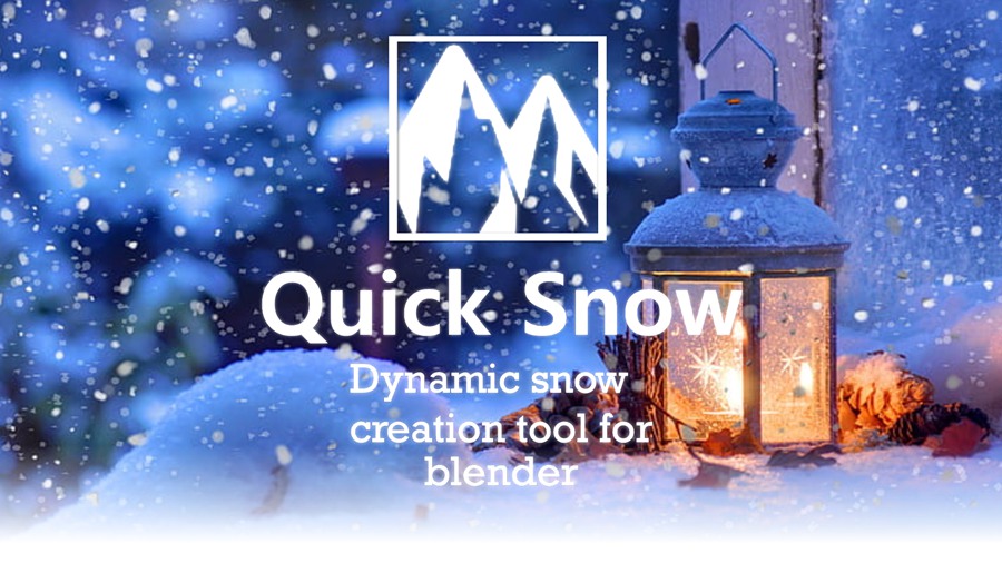【Blender插件】Quick Snow v4.0 一键快雪景动态暴风雪材质积雪动画 插件预设 第1张-素材湾丨精选海外优质设计素材资源 【Blender插件】Quick Snow v4.0 一键快雪景动态暴风雪材质积雪动画 插件预设 sucaiwan.com