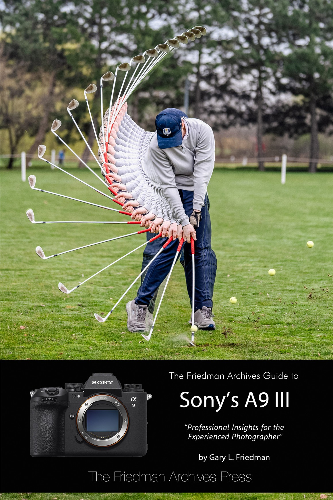 索尼 A9 III 弗里德曼档案相机指南 The Friedman Archives Guide to Sony's A9 III , sucaiwan.com
