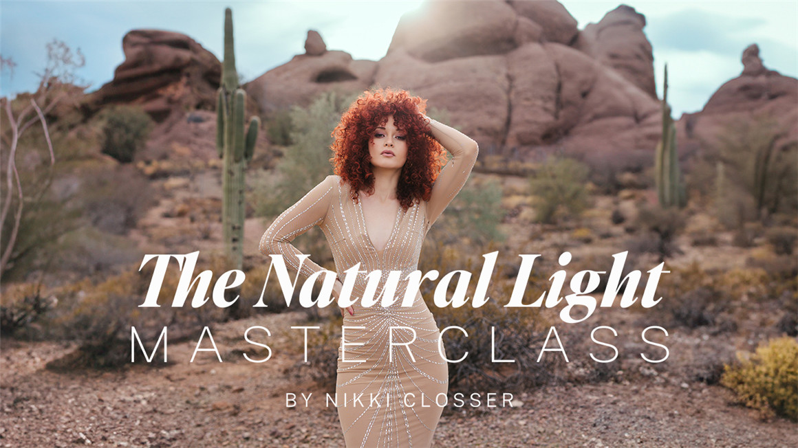 大师课程:如何掌握不同时段自然光摄影场景课程 The Natural Light Masterclass by Nikki Closser 设计教程 第1张-素材湾丨精选海外优质设计素材资源 大师课程:如何掌握不同时段自然光摄影场景课程 The Natural Light Masterclass by Nikki Closser 设计教程 sucaiwan.com