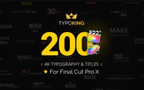 FCPX插件:200个简洁迷你商务文字标题排版字幕弹跳动画 TypoKing - Animated Titles for Final Cut Pro X