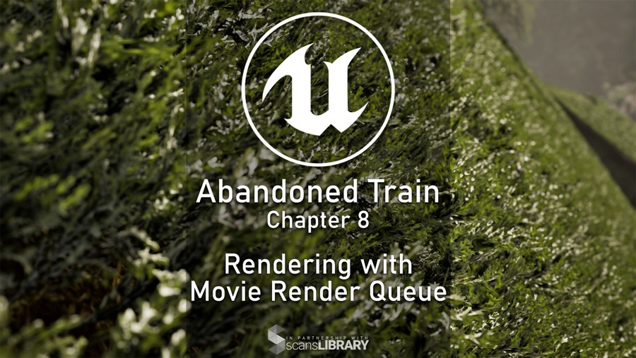 Artstation UE5破旧废弃火车场景植物树木自然环境制作视频教程 中文字幕 Unreal Complete Scene – Abandoned Train 样机素材 第4张-素材湾丨精选海外优质设计素材资源 Artstation UE5破旧废弃火车场景植物树木自然环境制作视频教程 中文字幕 Unreal Complete Scene – Abandoned Train 样机素材 sucaiwan.com