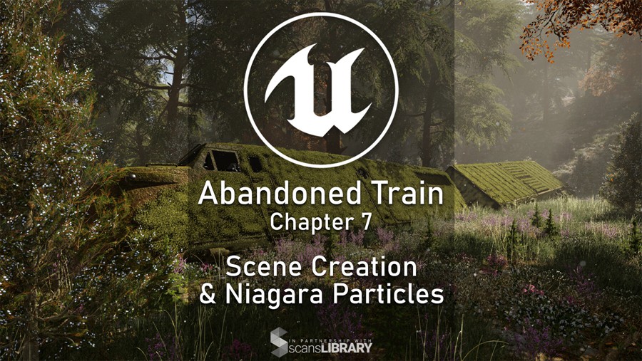 Artstation UE5破旧废弃火车场景植物树木自然环境制作视频教程 中文字幕 Unreal Complete Scene – Abandoned Train 样机素材 第11张-素材湾丨精选海外优质设计素材资源 Artstation UE5破旧废弃火车场景植物树木自然环境制作视频教程 中文字幕 Unreal Complete Scene – Abandoned Train 样机素材 sucaiwan.com