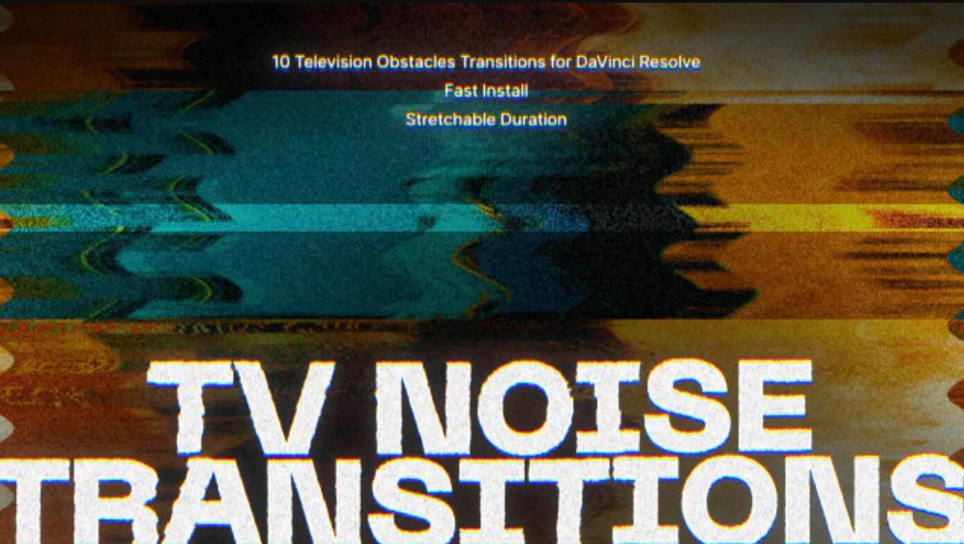 达芬奇预设：复古抽象CRT信号损坏故障毛刺纹理变焦转场预设效果 10 Television Obstacles Transitions for DaVinci Resolve , sucaiwan.com