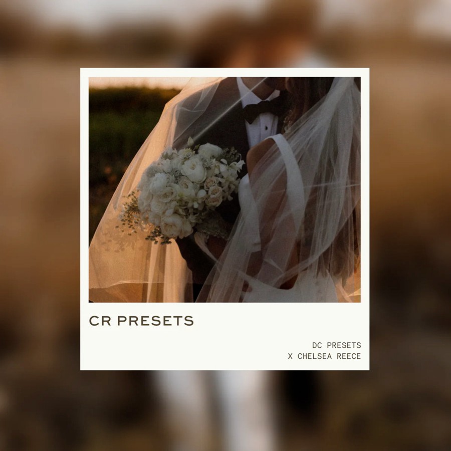 8种复古奶油色纯白色暖色黑白调婚礼人像风光人文扫街LR预设 DC PRESETS X CHELSEA REECE 插件预设 第1张-素材湾丨精选海外优质设计素材资源 8种复古奶油色纯白色暖色黑白调婚礼人像风光人文扫街LR预设 DC PRESETS X CHELSEA REECE 插件预设 sucaiwan.com