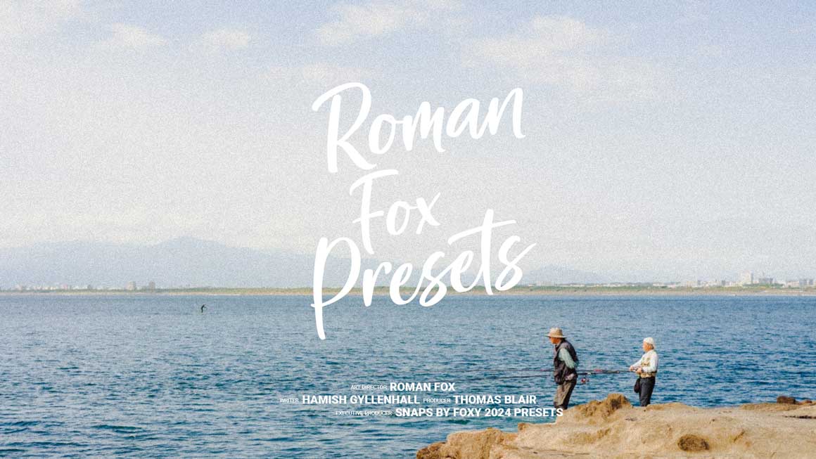 复古美学富士胶片模拟极简柔和朦胧电影风格LR调色预设 Roman Fox/Snaps By Foxy 2024 Presets 插件预设 sucaiwan.com