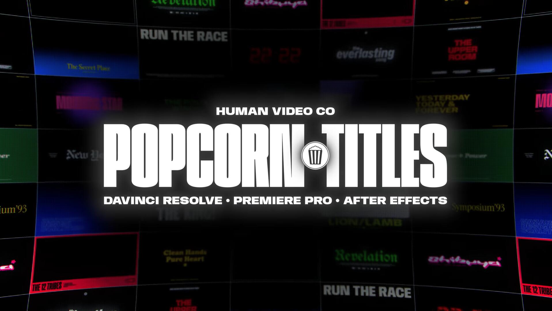 达芬奇/AE/PR模板 风格化电影大片海报标题动画特效素材 Human Video Co – POPCORN TITLES 影视音频 第6张-素材湾丨精选海外优质设计素材资源 达芬奇/AE/PR模板 风格化电影大片海报标题动画特效素材 Human Video Co – POPCORN TITLES 影视音频 sucaiwan.com