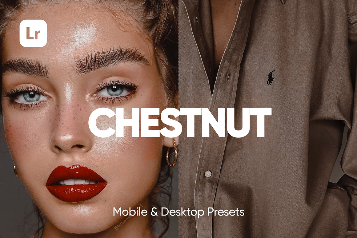 6款现代时尚暖色调人像摄影大片后期LR照片调色luts预设套装6 CHESTNUT LIGHTROOM PRESETS 插件预设 第1张-素材湾丨精选海外优质设计素材资源 6款现代时尚暖色调人像摄影大片后期LR照片调色luts预设套装6 CHESTNUT LIGHTROOM PRESETS 插件预设 sucaiwan.com