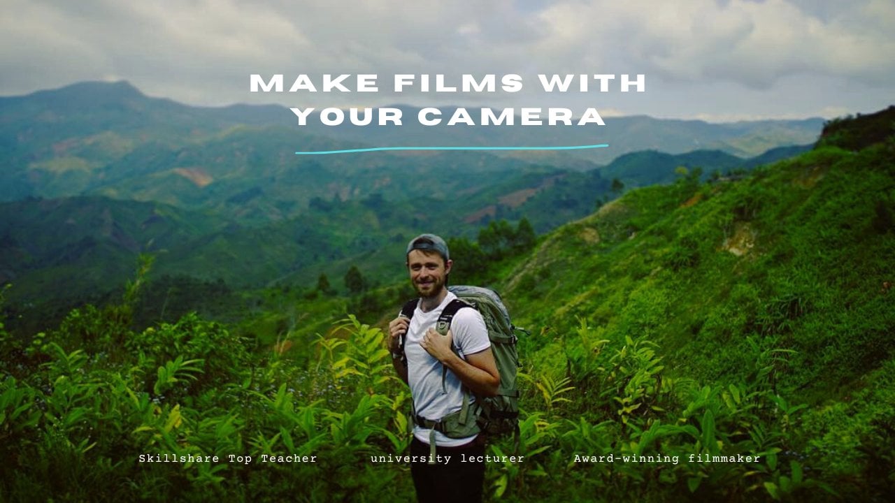 大师课程:用您的相机制作电影相机、镜头、声音基础技能 Make Films With YOUR Camera: Fundamentals of Cameras, Lenses, & Sound 设计教程 第1张-素材湾丨精选海外优质设计素材资源 大师课程:用您的相机制作电影相机、镜头、声音基础技能 Make Films With YOUR Camera: Fundamentals of Cameras, Lenses, & Sound 设计教程 sucaiwan.com