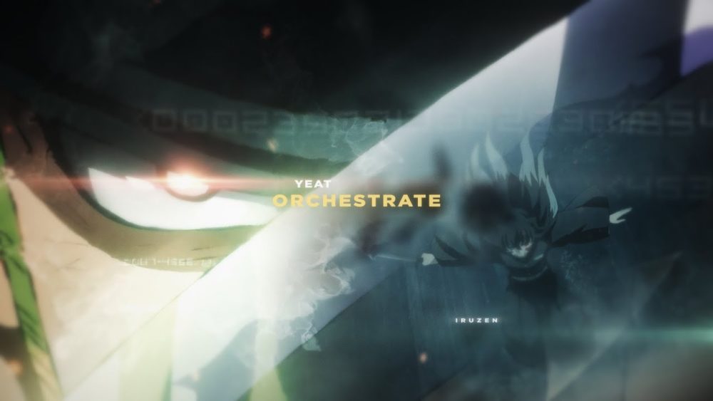 Flow风格燃系动漫剪辑AE工程文件模板素材Yeat – ORCHESTRATË by Iruzen 影视音频 sucaiwan.com