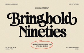 英文字体：90年代复古怀旧现代品牌海报包装徽标设计经典衬线字体 Bringbold Nineties – Serif Font