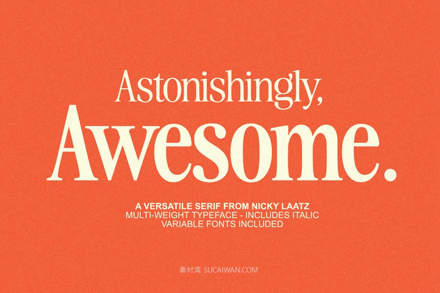 英文字体： 梦幻优雅自然有机极简主义海报排版标题衬线字体家族 The Awesome Serif Family (32 Fonts) 设计素材 sucaiwan.com
