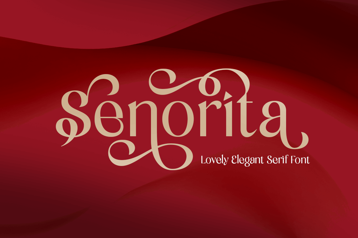 时尚优雅品牌包装婚礼请柬设计衬线英文字体安装包 Senorita – Lovely Elegant Serif Font 设计素材 sucaiwan.com