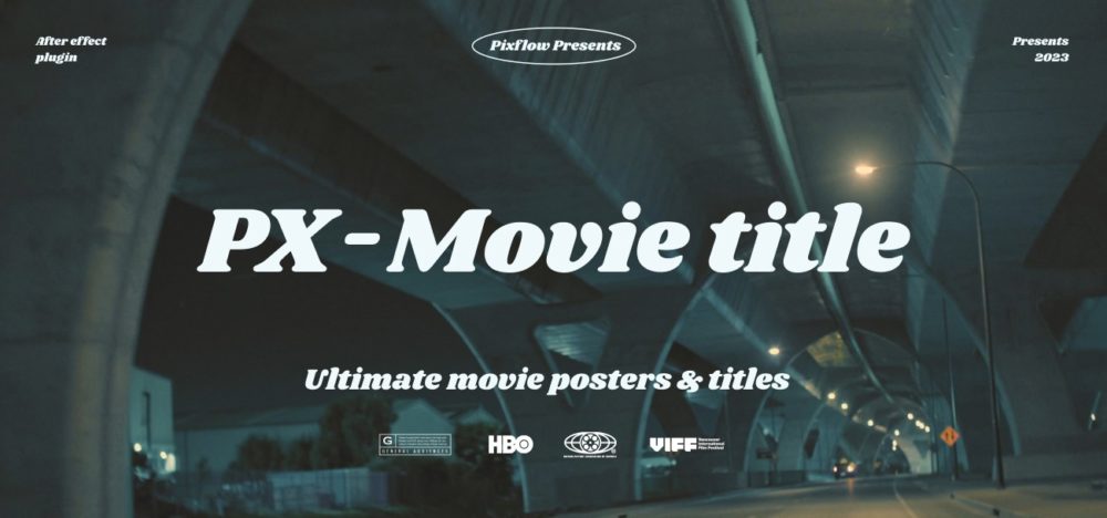 AE插件 史诗级电影预告片纪录片片头标题海报字幕制作插件 Pixflow – PX-Movie Title Movie titles and film credits plugin , 第1张-素材湾丨精选海外优质设计素材资源 AE插件 史诗级电影预告片纪录片片头标题海报字幕制作插件 Pixflow – PX-Movie Title Movie titles and film credits plugin , sucaiwan.com