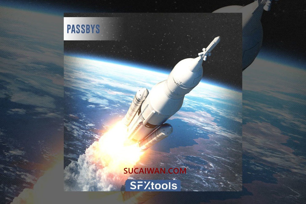 111组火箭飞船飞行器飞行嗖嗖无损科幻音效素材包 SFXtools Passbys WAV-FANTASTiC , sucaiwan.com
